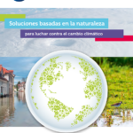 Soluciones basadas en la Naturaleza como herramienta frente al cambio climático