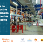 Redes de calor y frío municipales con fuentes renovables